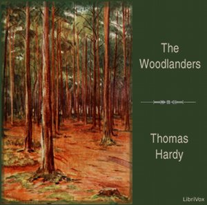 Аудіокнига The Woodlanders