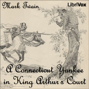 Аудіокнига A Connecticut Yankee in King Arthur's Court