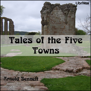 Аудіокнига Tales of the Five Towns