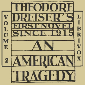 Audiobook An American Tragedy, Volume 2