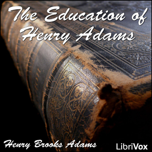 Аудіокнига The Education of Henry Adams