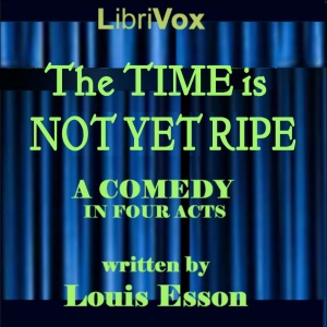 Audiobook The Time is Not Yet Ripe