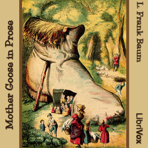 Audiobook Mother Goose in Prose