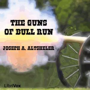 Аудіокнига The Guns of Bull Run