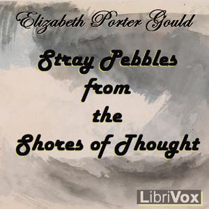 Аудіокнига Stray Pebbles From The Shores Of Thought