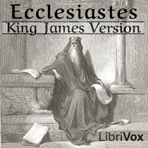 Аудіокнига Bible (KJV) 21: Ecclesiastes