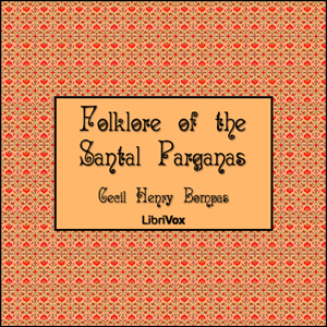 Audiobook Folklore of the Santal Parganas, Vol. 1