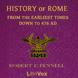 Аудіокнига History of Rome from the Earliest times down to 476 AD