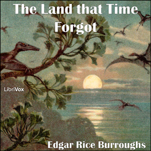 Audiobook The Land that Time Forgot