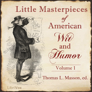 Audiobook Little Masterpieces of American Wit and Humor Vol 1