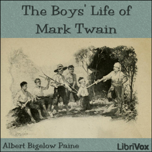 Аудіокнига The Boys Life of Mark Twain