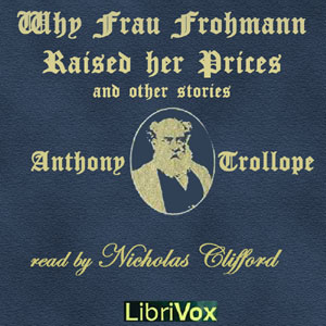 Audiobook Why Frau Frohmann Raised Her Prices and Other Stories