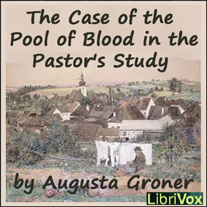Audiobook The Case of the Pool of Blood in the Pastor's Study