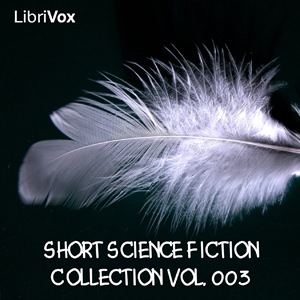 Audiobook Short Science Fiction Collection 003