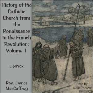 Audiobook History of the Catholic Church from the Renaissance to the French Revolution: Volume 1
