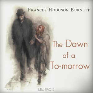 Audiobook The Dawn of a To-morrow