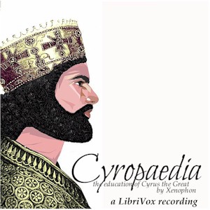 Audiobook Cyropaedia: The Education of Cyrus