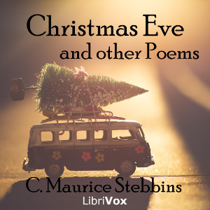 Аудіокнига Christmas Eve, and other Poems