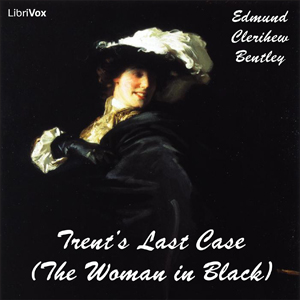 Аудіокнига Trent's Last Case (The Woman in Black)