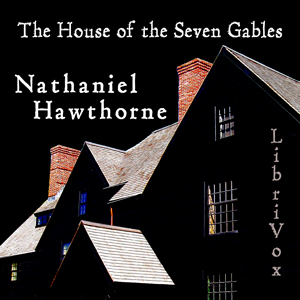 Аудіокнига The House of the Seven Gables
