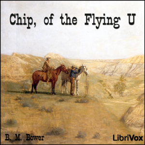 Аудіокнига Chip, of the Flying U