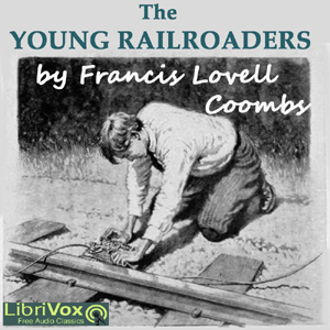 Аудіокнига The Young Railroaders