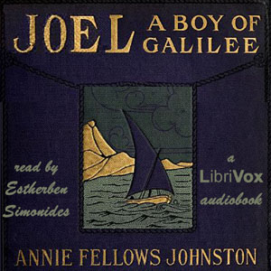Аудіокнига Joel, a Boy of Galilee