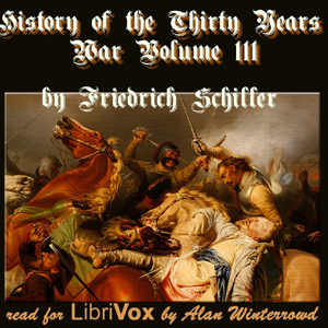 Audiobook History of the Thirty Years War, Volume 3