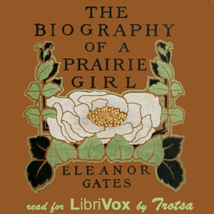 Audiobook The Biography of a Prairie Girl