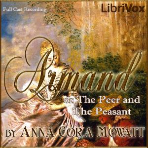 Audiobook Armand; or The Peer and The Peasant