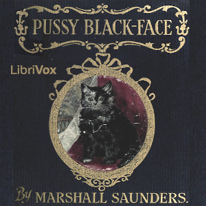 Audiobook Pussy Black-Face: The Story of a Kitten and Her Friends