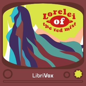 Аудіокнига Lorelei of the Red Mist