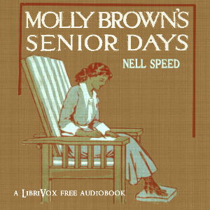 Audiobook Molly Brown's Senior Days
