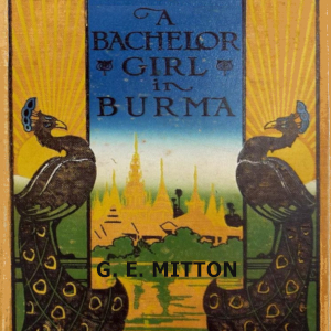 Аудіокнига A Bachelor Girl in Burma