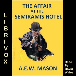 Аудіокнига The Affair at the Semiramis Hotel