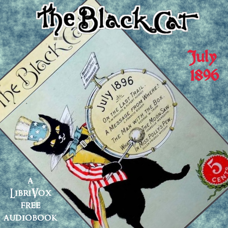 Audiobook The Black Cat Vol. 01 No. 10 July 1896