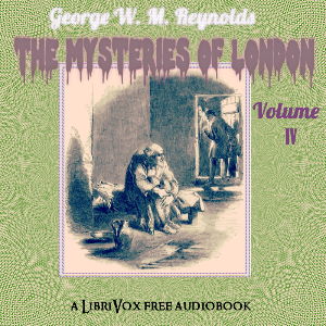 Audiobook The Mysteries of London Vol. IV