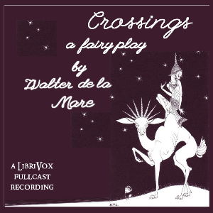Audiobook Crossings: A Fairy Play