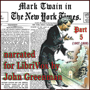 Аудіокнига Mark Twain in the New York Times, Part Five (1907-1909)