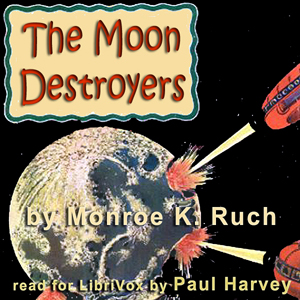 Аудіокнига The Moon Destroyers