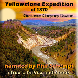 Аудіокнига Yellowstone Expedition of 1870