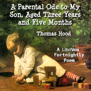 Аудіокнига A Parental Ode to My Son, Aged Three Years and Five Months