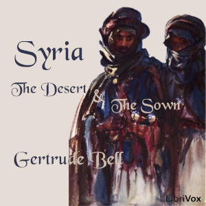 Audiobook Syria: the Desert and the Sown