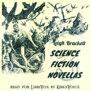 Аудіокнига Three Science Fiction Novellas by Leigh Brackett