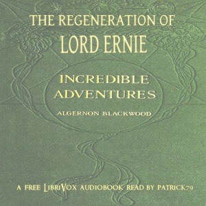 Audiobook The Regeneration of Lord Ernie