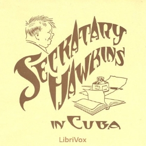 Audiobook Seckatary Hawkins in Cuba