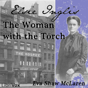 Audiobook Elsie Inglis - The Woman With the Torch