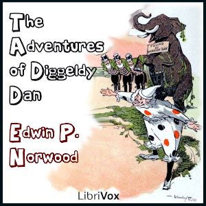 Аудіокнига The Adventures of Diggeldy Dan
