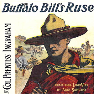 Аудіокнига Buffalo Bill's Ruse; Or, Won by Sheer Nerve
