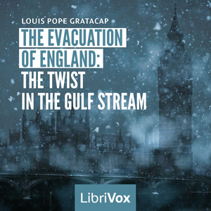 Audiobook The Evacuation of England: The Twist in the Gulf Stream